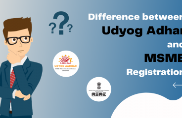 Difference between Udyog Adhar and MSME registration